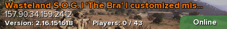 Wasteland S.O.G. | 'The Bra' | customized missions