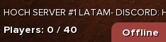 HOCH SERVER #1 LATAM- DISCORD: HOCH.AR