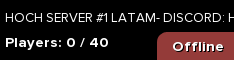 HOCH SERVER #1 LATAM- DISCORD: HOCH.AR