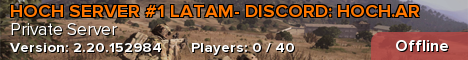 HOCH SERVER #1 LATAM- DISCORD: HOCH.AR