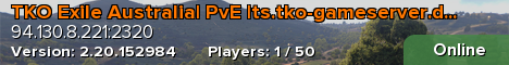 TKO Exile Australia| PvE |ts.tko-gameserver.de|DC rDxWpXb