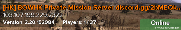 [HK] BOWHK Private Mission Server discord.gg/2bMEQk9JU8