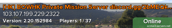 [HK] BOWHK Private Mission Server discord.gg/2bMEQk9JU8