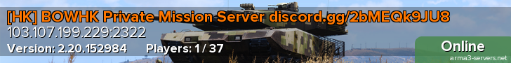 [HK] BOWHK Private Mission Server discord.gg/2bMEQk9JU8