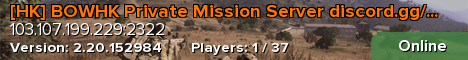 [HK] BOWHK Private Mission Server discord.gg/2bMEQk9JU8