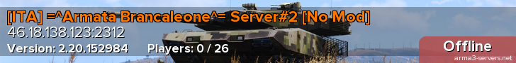 [ITA] =^Armata Brancaleone^= Server#2 [No Mod]