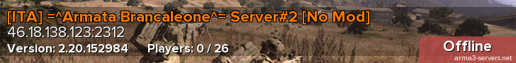 [ITA] =^Armata Brancaleone^= Server#2 [No Mod]