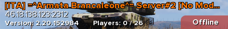 [ITA] =^Armata Brancaleone^= Server#2 [No Mod]