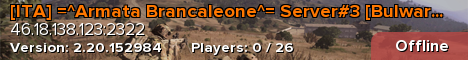 [ITA] =^Armata Brancaleone^= Server#3 [Bulwarks 24/7]