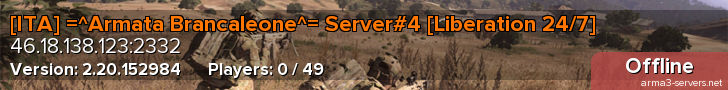 [ITA] =^Armata Brancaleone^= Server#4 [Liberation 24/7]