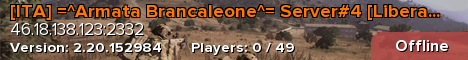 [ITA] =^Armata Brancaleone^= Server#4 [Liberation 24/7]