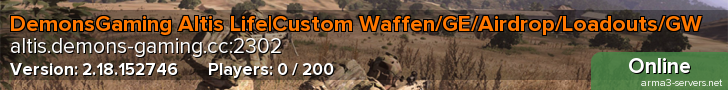 DemonsGaming Altis Life|Custom Waffen/GE/Airdrop/Loadouts/GW