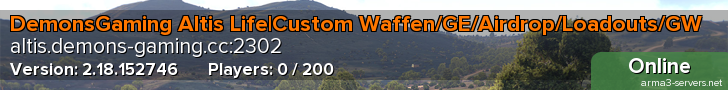 DemonsGaming Altis Life|Custom Waffen/GE/Airdrop/Loadouts/GW