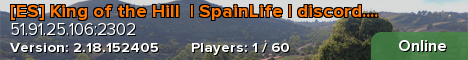 [ES] King of the Hill  | SpainLife | discord.spain-life.es