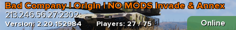 Bad Company | Origin | NO MODS Invade & Annex
