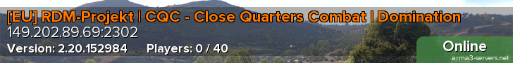 [EU] RDM-Projekt | CQC - Close Quarters Combat | Domination