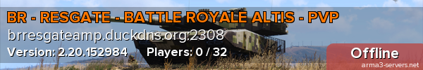 BR - RESGATE - BATTLE ROYALE ALTIS - PVP