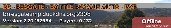 BR - RESGATE - BATTLE ROYALE ALTIS - PVP
