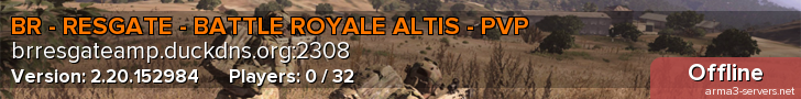 BR - RESGATE - BATTLE ROYALE ALTIS - PVP