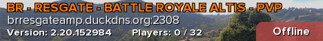BR - RESGATE - BATTLE ROYALE ALTIS - PVP