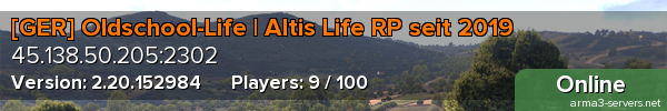 [GER] Oldschool-Life | Altis Life RP seit 2019