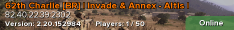 62th Charlie [BR] | Invade & Annex - Altis |